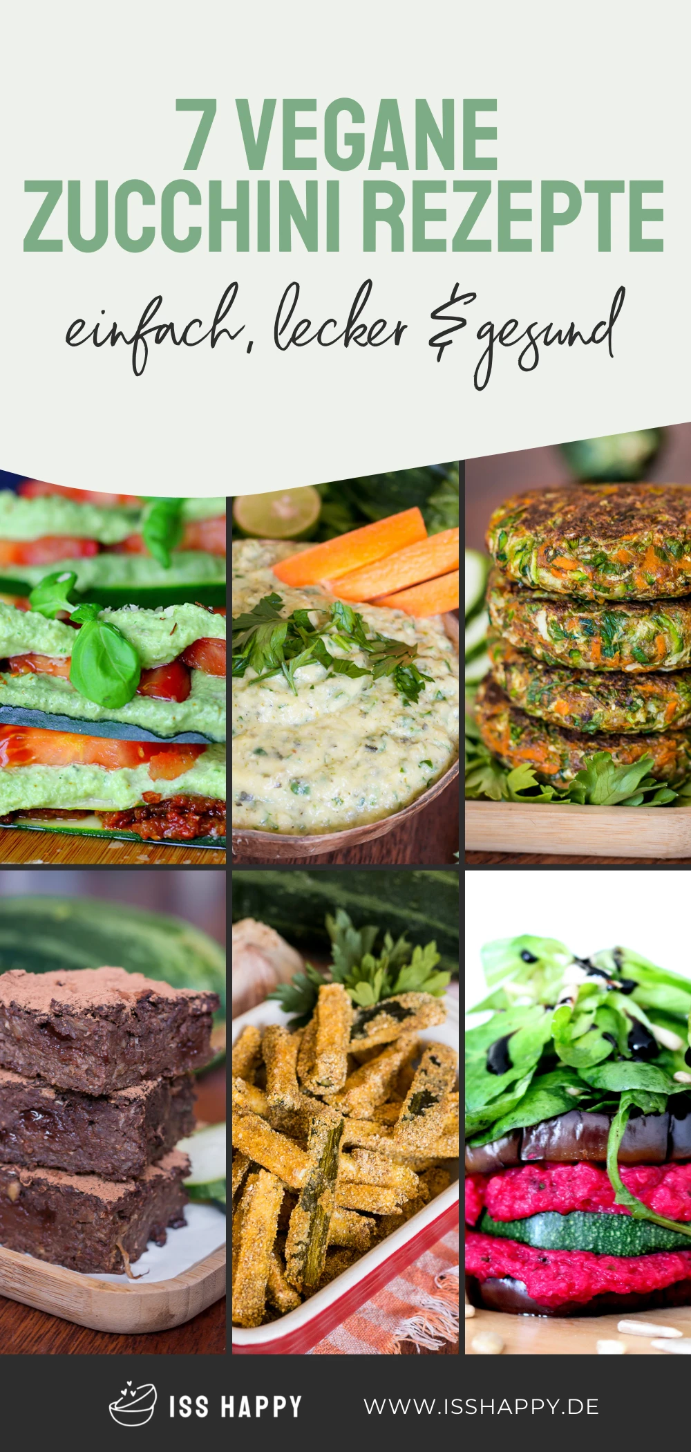 7 vegane Zucchini Rezepte – einfach, lecker & gesund