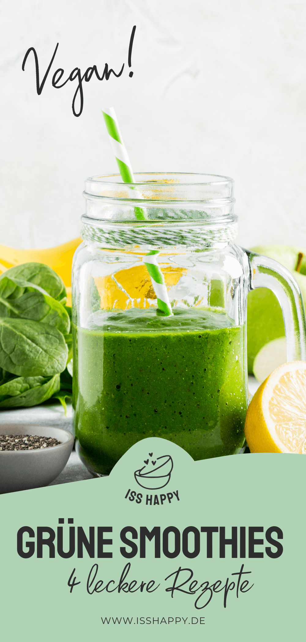 4 leckere & einfache Grüne Smoothie Rezepte (vegan)