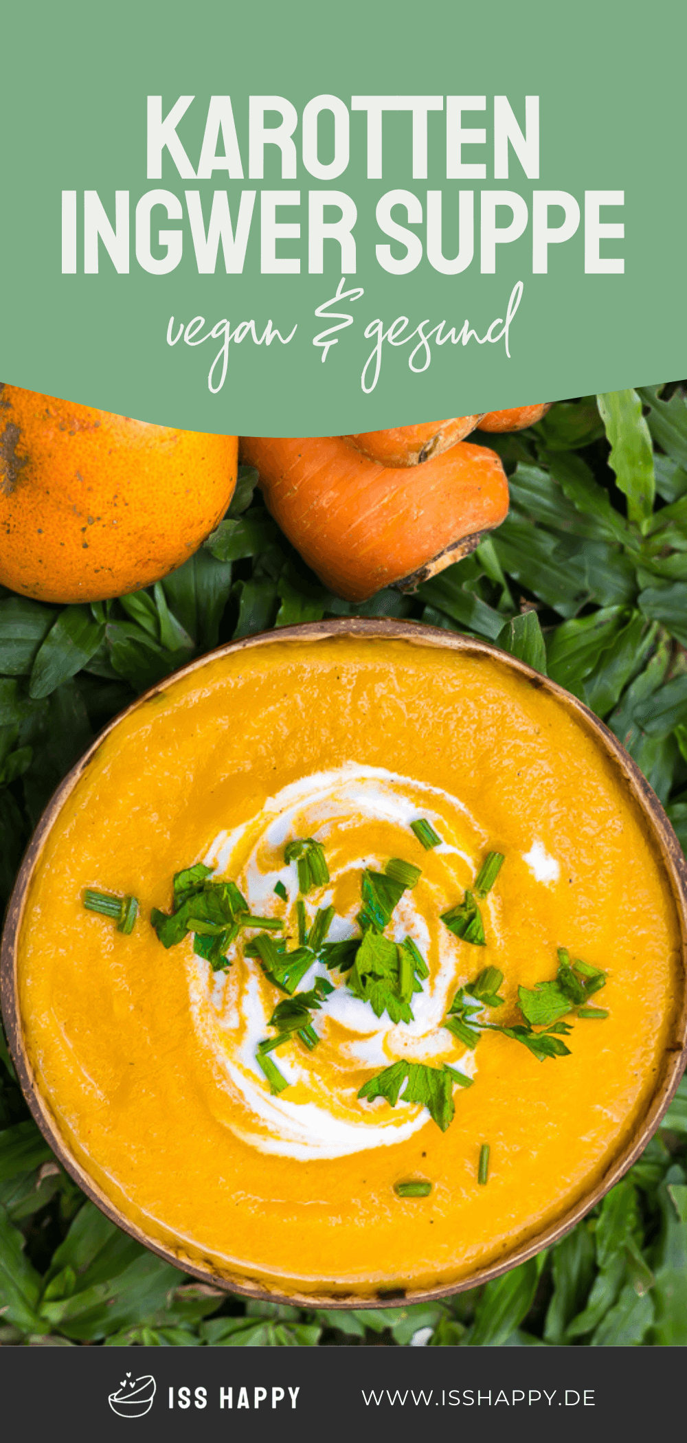 Karotten Ingwer Suppe mit Orange - vegan, gesund & lecker!
