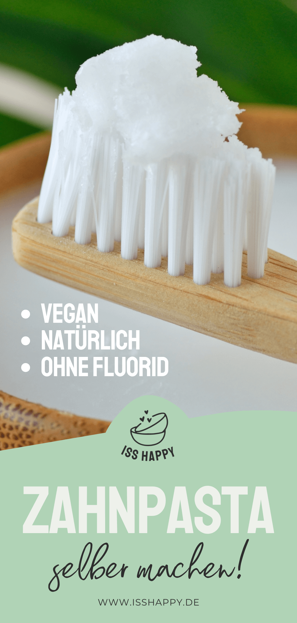 Zahnpasta selber machen - natürlich, vegan & ohne Fluorid!