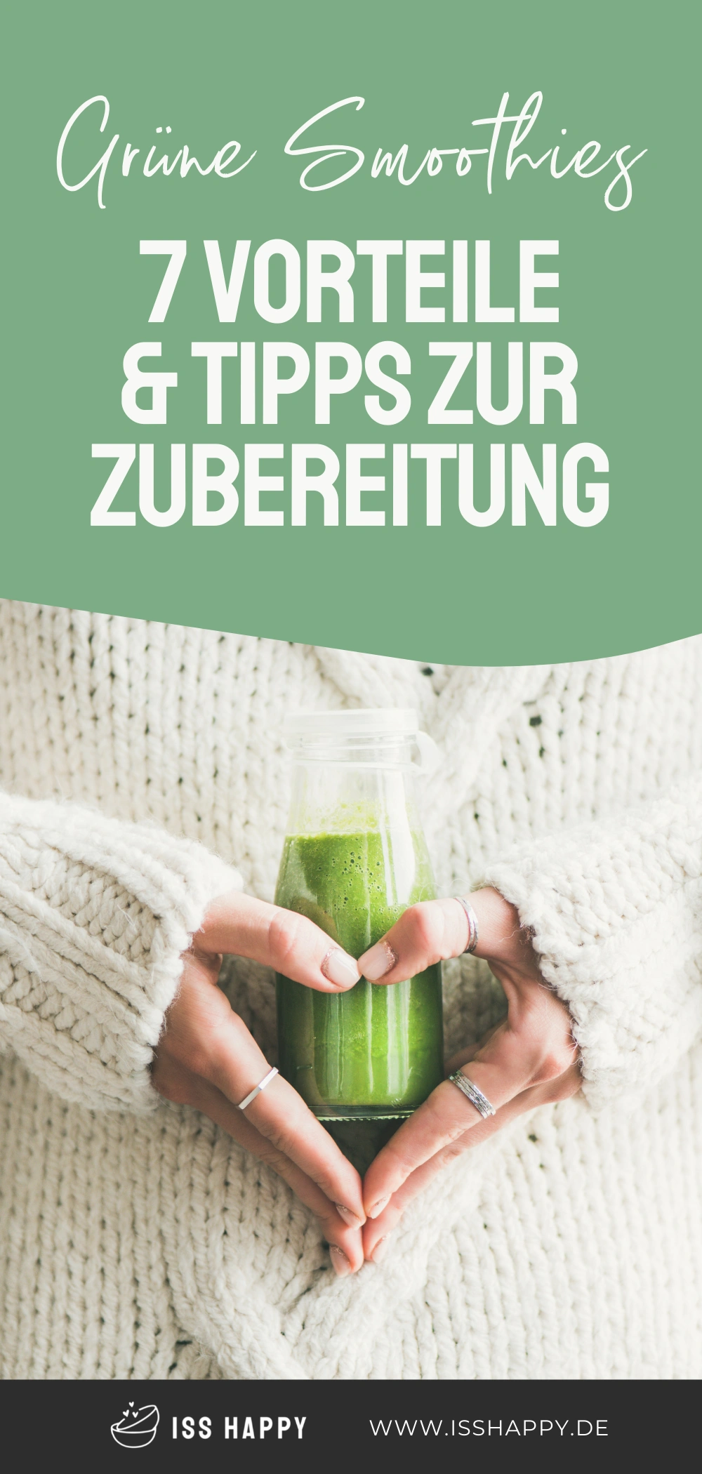 Grüne Smoothies - 7 Vorteile und Tipps zur Zubereitung