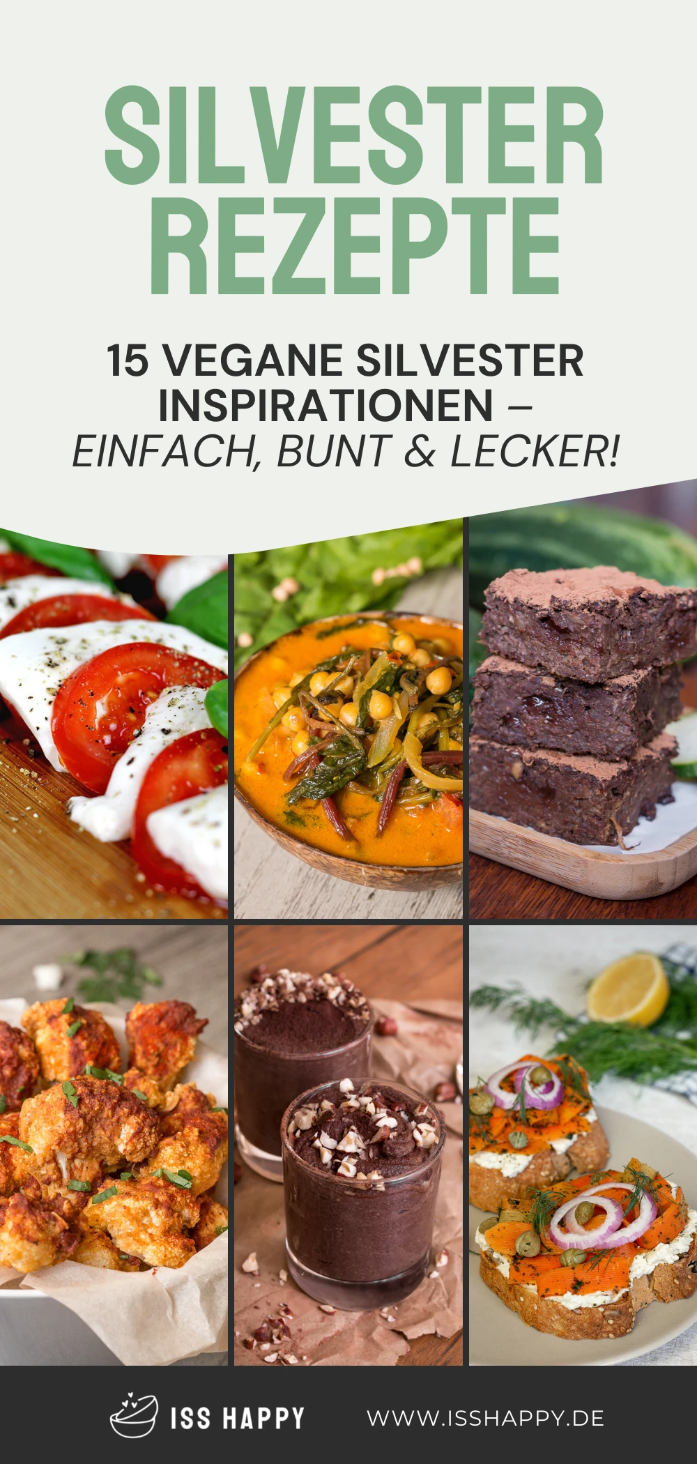 15 vegane Silvester Rezepte – einfach, bunt & lecker!