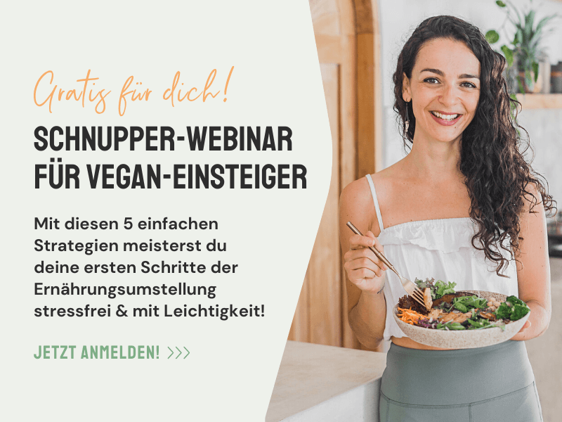 Vegane Ernährung für Einsteiger - Gratis Schnupper-Webinar | Iss Happy